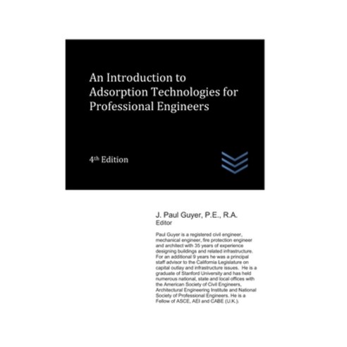 (영문도서)An Introduction to Adsorption Technologies for Professional Engineers Paperback, Independently Published, English, 9798195289294