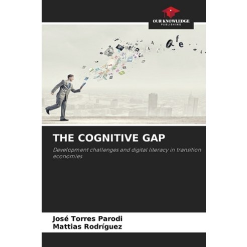 (영문도서)The Cognitive Gap Paperback, Our Knowledge Publishing, English, 9786209590818