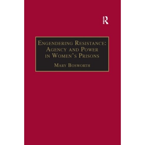 (영문도서)Engendering Resistance: Agency and Power in Women's Prisons Paperback, Routledge, English, 9781138275263
