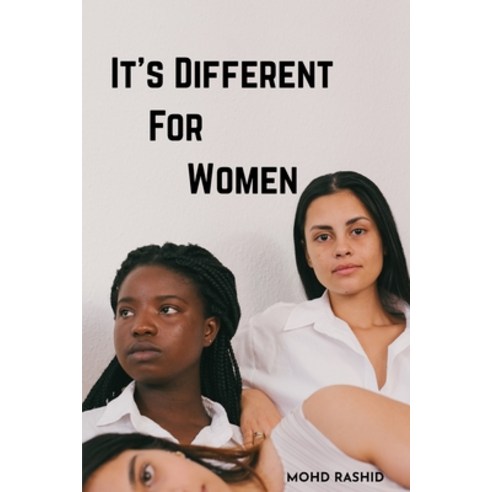(영문도서)It's Different For Women Paperback, Rashid Publications, English, 9785251732061