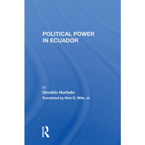 (영문도서)Political Power In Ecuador Paperback, English, 9780367298975, Routledge