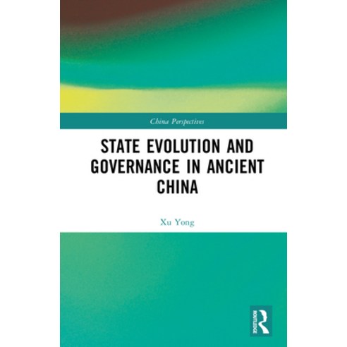 (영문도서)State Evolution and Governance in Ancient China Hardcover, Routledge, English, 9781041290711