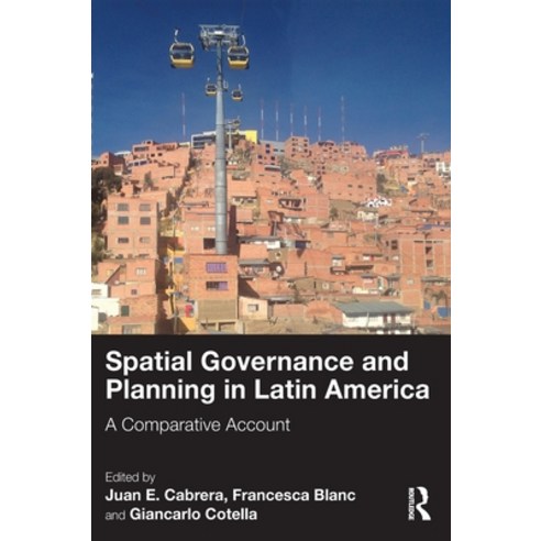 (영문도서)Spatial Governance and Planning in Latin America: A Comparative Account Hardcover, Routledge, English, 9781032484815