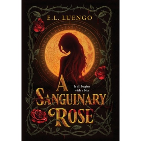(영문도서)A Sanguinary Rose Hardcover, Bloodmoon Publishing, English, 9786072980600