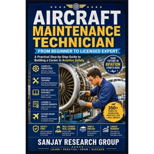 (영문도서)Aircraft Maintenance Technician: From Beginner to Licensed Expert Paperback, Independently Published, English, 9798195677831