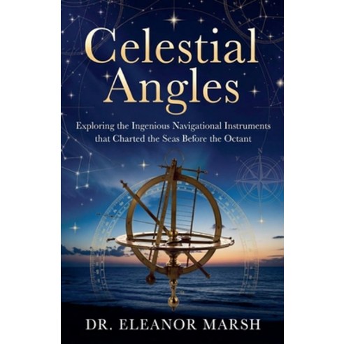 (영문도서)Celestial Angles Paperback, Eleanor Marsh, English, 9798235797536