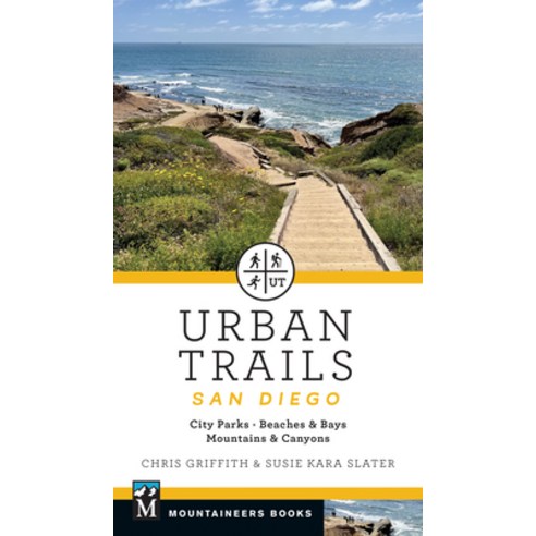 (영문도서)Urban Trails: San Diego: City Parks * Beaches & Bays * Mountains & Canyons Paperback, Mountaineers Books, English, 9781680517965
