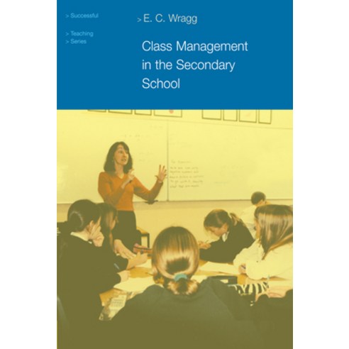(영문도서)Class Management in the Secondary School Paperback, English, 9780415249546