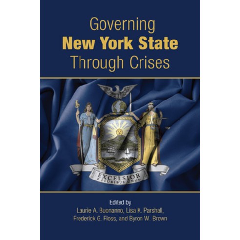 (영문도서)Governing New York State Through Crises Hardcover, State University of New Yor..., English, 9798855807530