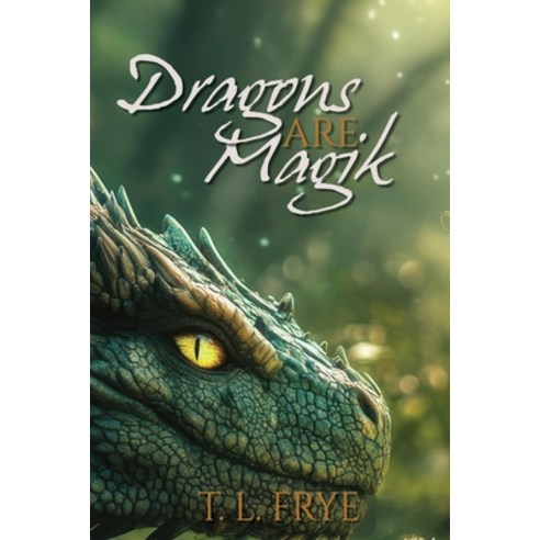 (영문도서)Dragon's are Magik Paperback, Dreampunk Press, English, 9781963928334
