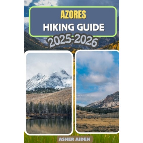 (영문도서)Azores Hiking Guide for 2025-2026 Paperback, Independently Published, English, 9798277005729
