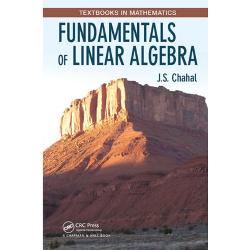 (영문도서)Fundamentals of Linear Algebra Paperback, English, 9781032475813, CRC Press