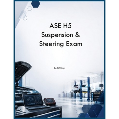 (영문도서)ASE H5 Suspension & Steering Exam Paperback, Auto Car Learning Group, English, 9798256014773