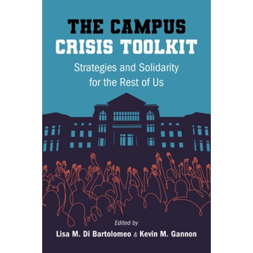 (영문도서)The Campus Crisis Toolkit: Strategies and Solidarity for the Rest of Us Hardcover, State University of New Yor..., English, 9798855805772