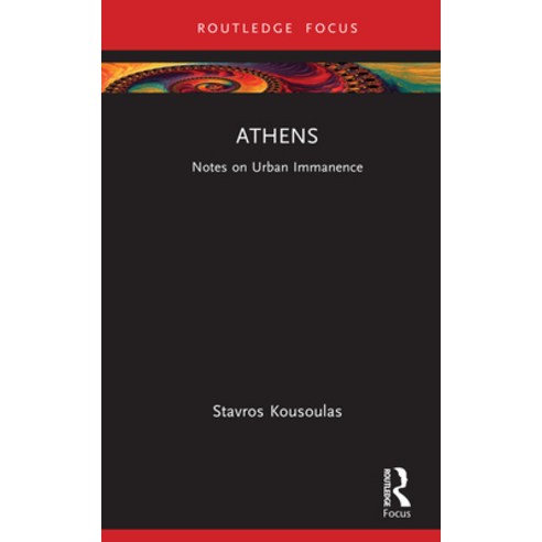(영문도서)Athens: Notes on Urban Immanence Hardcover, Routledge, English, 9781041095767