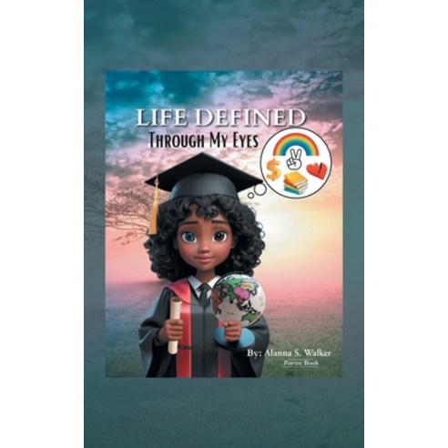 (영문도서)Life Defined Through My Eyes Paperback, Trafford Publishing, English, 9781698720319