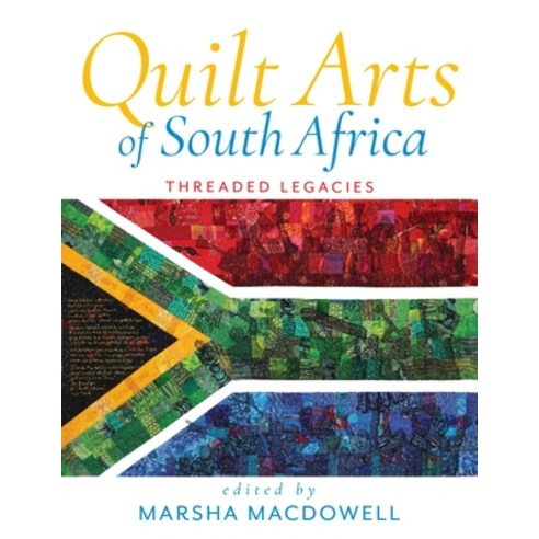 (영문도서) Quilt Arts of South Africa: Threaded Legacies Hardcover, Indiana University Press, English, 9780253072580