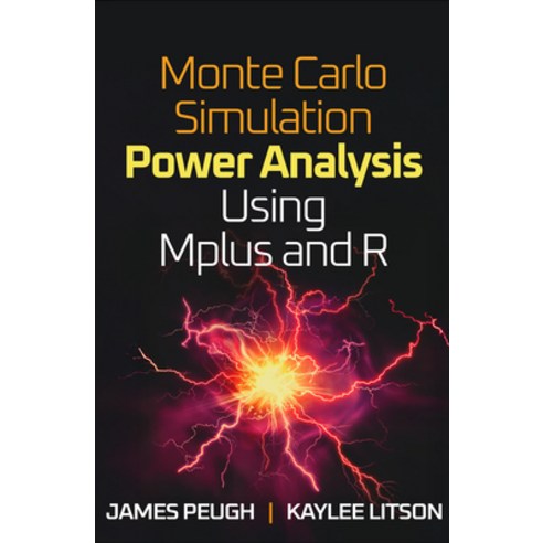 (영문도서)Monte Carlo Simulation Power Analysis Using Mplus and R Hardcover, Guilford Publications, English, 9781462562855