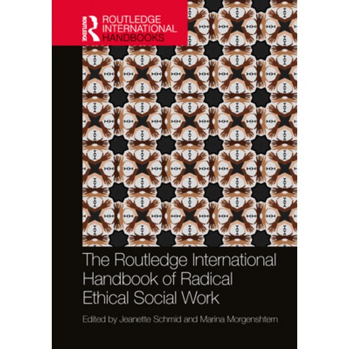 (영문도서)The Routledge International Handbook of Radical Ethical Social Work Hardcover, English, 9781041030225