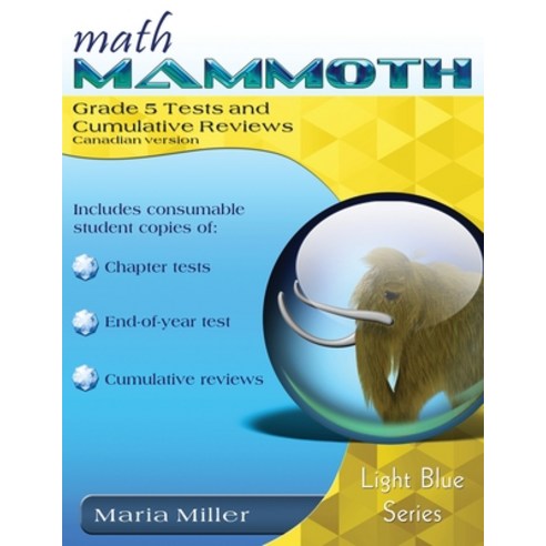 (영문도서)Math Mammoth Grade 5 Tests and Cumulative Reviews Canadian Version Paperback, Math Mammoth, English, 9781954358423