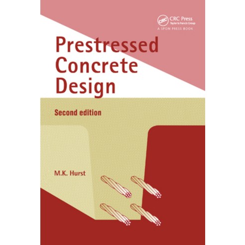 (영문도서)Prestressed Concrete Design Paperback, CRC Press, English, 9780367863555