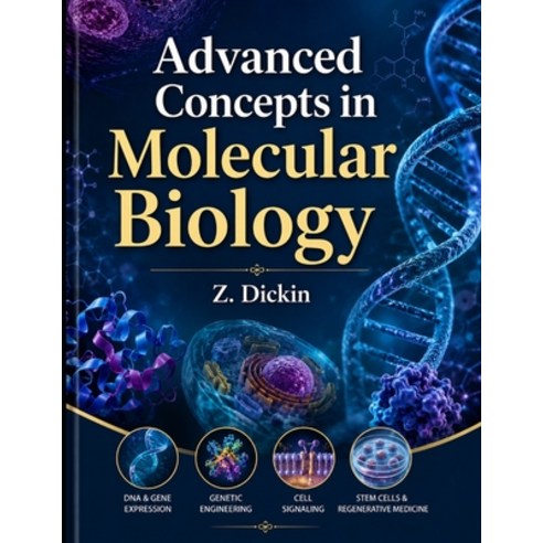 (영문도서)Advanced Concepts in Molecular Biology Paperback, Independently Published, English, 9798184289106