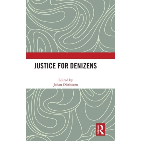 (영문도서)Justice for Denizens Hardcover, Routledge, English, 9781041282631