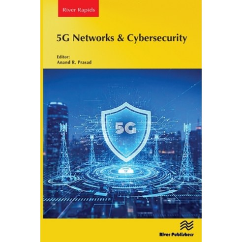 (영문도서)5g Networks & Cybersecurity Paperback, River Publishers, English, 9788743810889