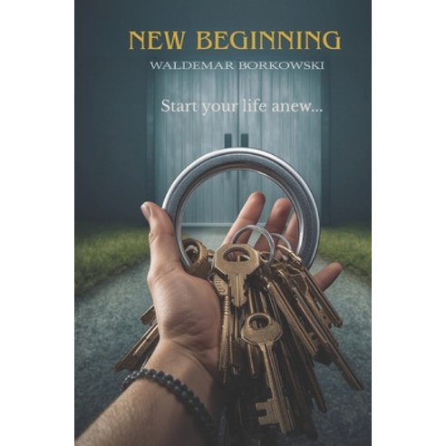 (영문도서)A new beginning-Start your life anew... Paperback, Independently Published, English, 9798250567701