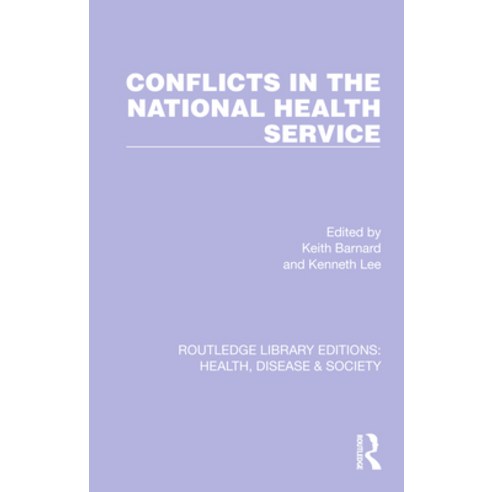 (영문도서)Conflicts in the National Health Service Paperback, English, 9781032252377, Routledge
