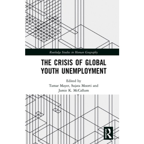 (영문도서)The Crisis of Global Youth Unemployment Paperback, Routledge, English, 9780367585761