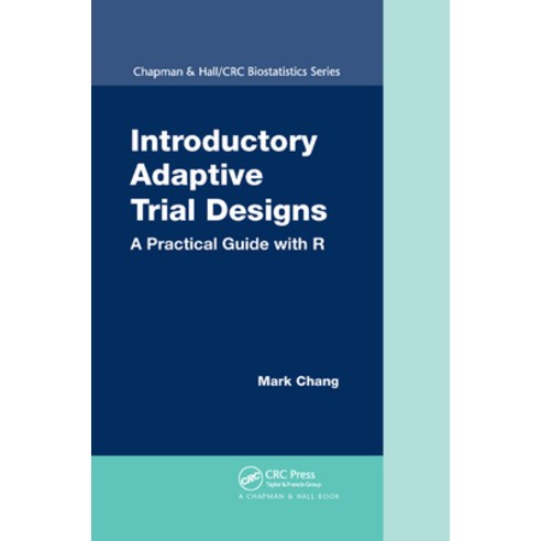 (영문도서)Introductory Adaptive Trial Designs: A Practical Guide with R Paperback, English, 9780367377601, CRC Press