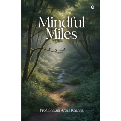 (영문도서)Mindful Miles Paperback, Notion Press, English, 9798901369180
