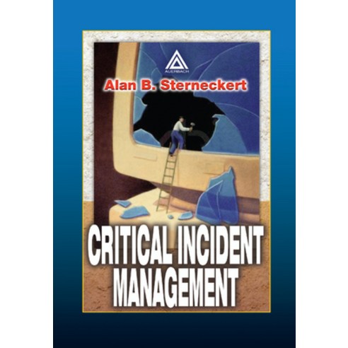 (영문도서)Critical Incident Management Paperback, Auerbach Publications, English, 9780367394943