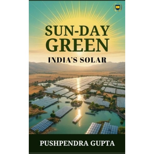 (영문도서)Sun-Day Green: India's Solar Paperback, Bliss Books, English, 9789356353121