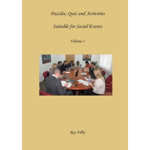 (영문도서)Puzzles Quiz and Activities suitable for Social Events Volume 3 Paperback, Dr. Ray Filby, English, 9781999683566