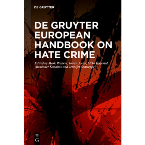 (영문도서)de Gruyter European Handbook on Hate Crime Hardcover, de Gruyter, English, 9783110799903