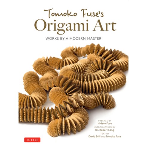 (영문도서)Tomoko Fuse's Origami Art: Works by a Modern Master Hardcover, Tuttle Publishing, English, 9784805315552