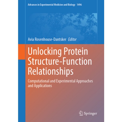 (영문도서)Unlocking Protein Structure-Function Relationships: Computational and Experiment... Hardcover, Springer, English, 9783032075109