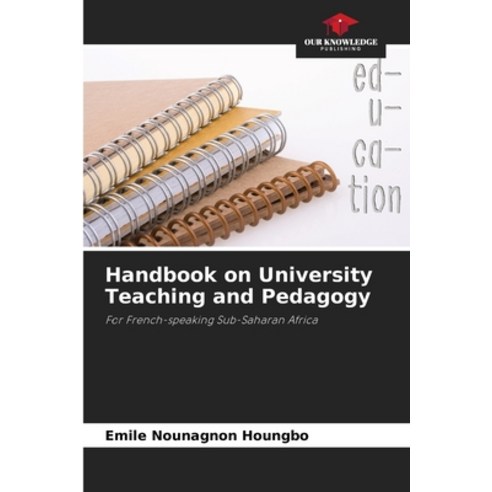 (영문도서)Handbook on University Teaching and Pedagogy Paperback, English, 9786630062472