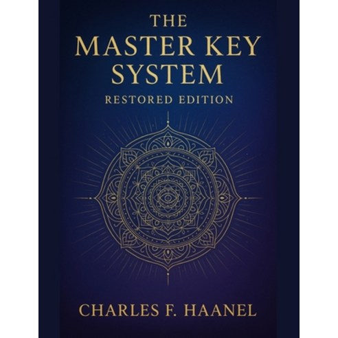 (영문도서)The Master Key System - Restored Edition: with Foreward by Ava Light Paperback, Inner Resonance, English, 9798349330704