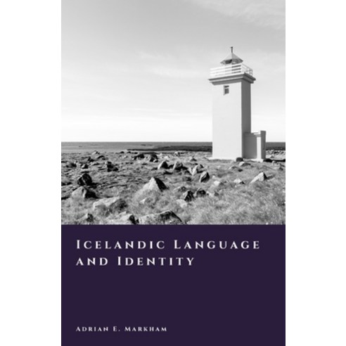 (영문도서)Icelandic Language and Identity: Culture Memory and Nationhood Paperback, Independently Published, English, 9798243547727