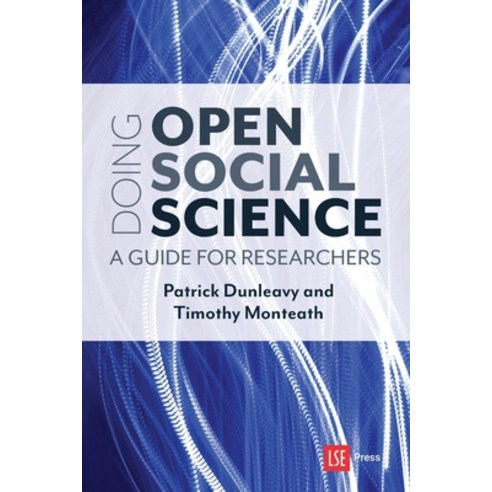 (영문도서)Doing Open Social Science: A Guide for Researchers Paperback, Lse Press, English, 9781911712596