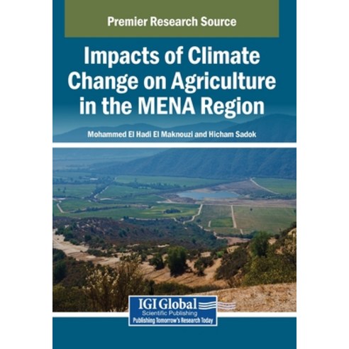(영문도서)Impacts of Climate Change on Agriculture in the MENA Region Paperback, Igi Global Scientific Publi..., English, 9798337333472