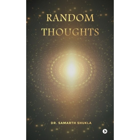 (영문도서)Random Thoughts Paperback, Notion Press, English, 9798901769904