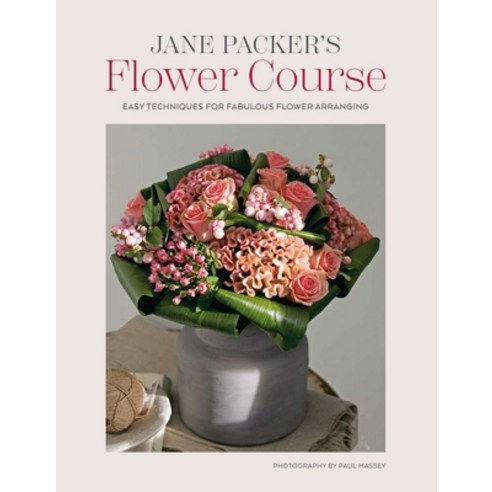 (영문도서)Jane Packer's Flower Course Hardcover, Ryland Peters & Small, English, 9781788797498