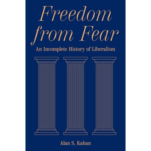 (영문도서)Freedom from Fear: An Incomplete History of Liberalism Paperback, Princeton University Press, English, 9780691250670