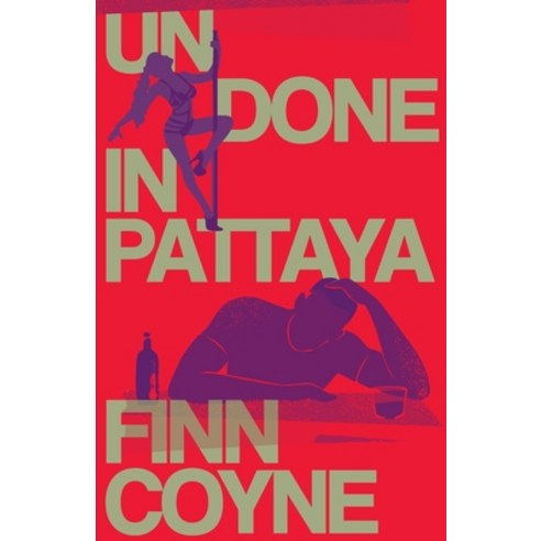 (영문도서)Undone In Pattaya Paperback, Pattaya Books, English, 9798234079206