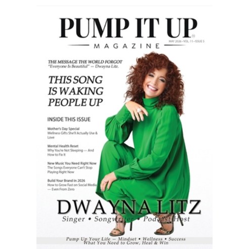 (영문도서)Pump It Up Magazine: Dwayna Litz Cover Music Motivation Mindset Wellness & Su... Paperback, Pump It Up Magazine, English, 9798295827082