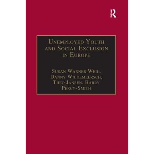(영문도서)Unemployed Youth and Social Exclusion in Europe: Learning for Inclusion? Paperback, Routledge, English, 9781138258976
